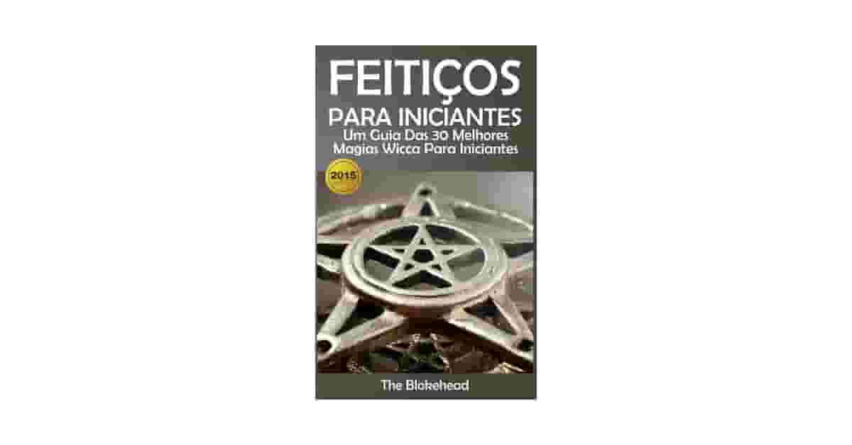 Livros de Feitiços para Iniciantes (Wicca) Reviews