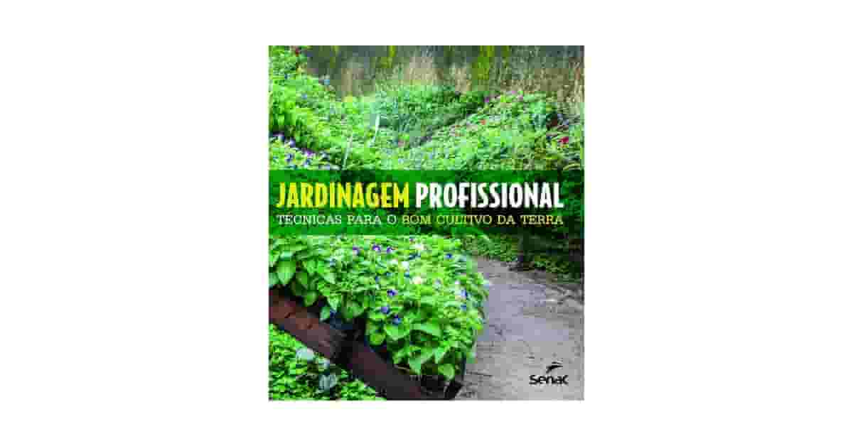 Livros Sobre Jardinagem Para Iniciantes Reviews: Qual o Melhor Guia?