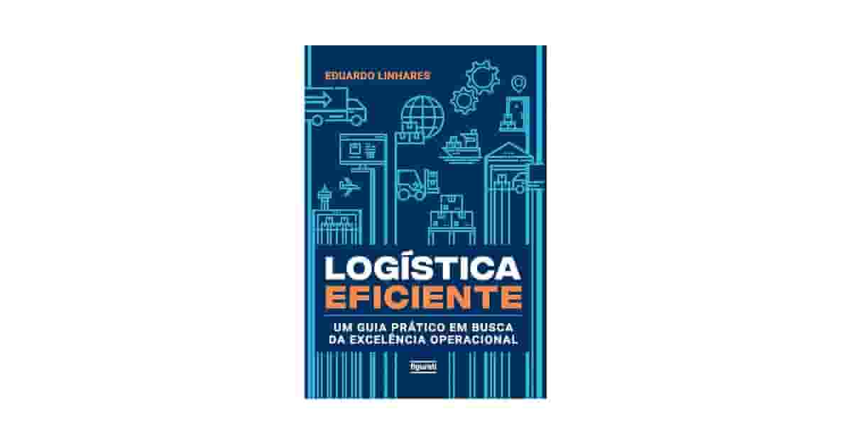Melhor Livro de Logistica: Guia Essencial para Profissionais