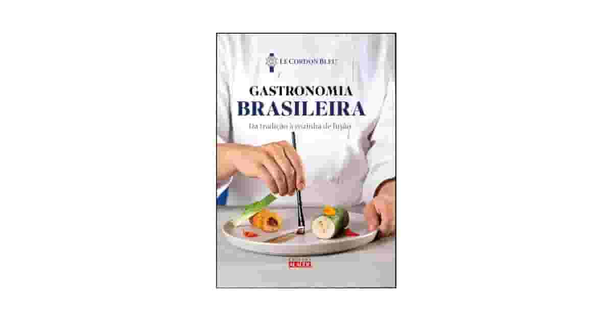 Melhor Livro de Receitas Brasileiras: Tradição e Inovação
