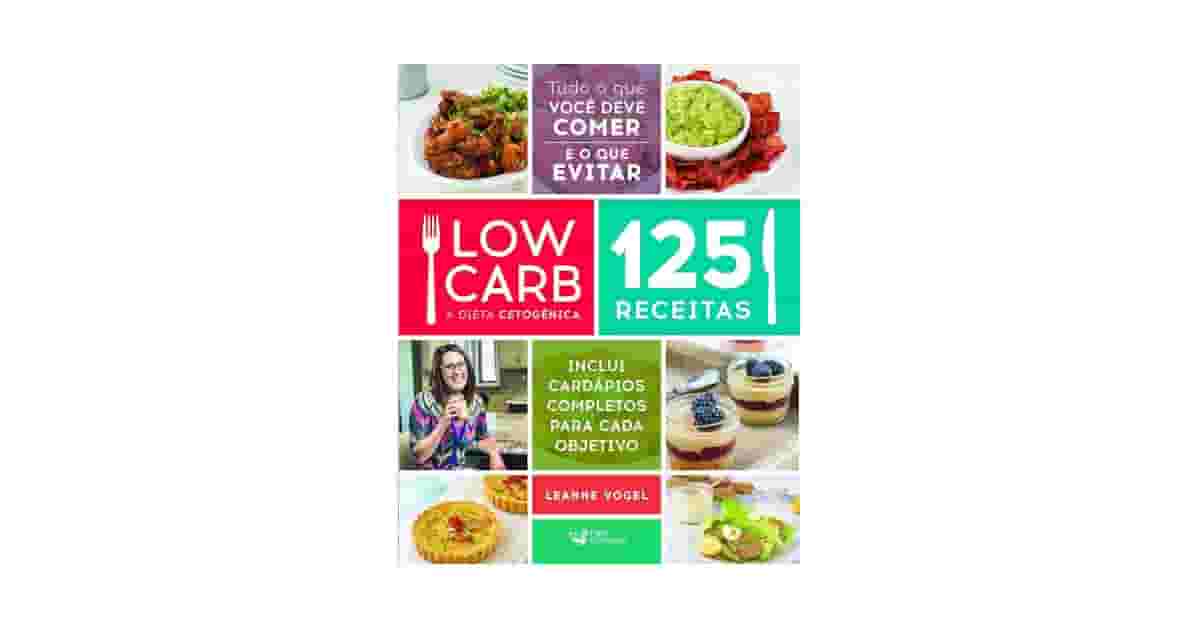 Melhor Livro de Receitas Low Carb: Guia Completo para Iniciantes
