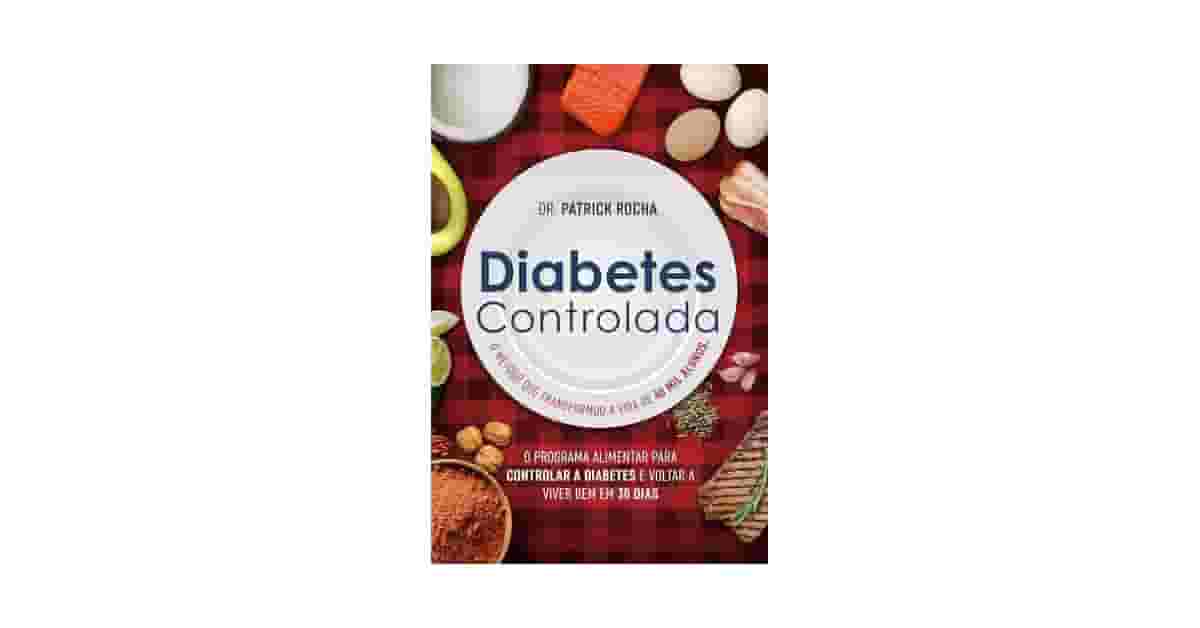 Melhor Livro de Receitas para Diabéticos: Guia Essencial