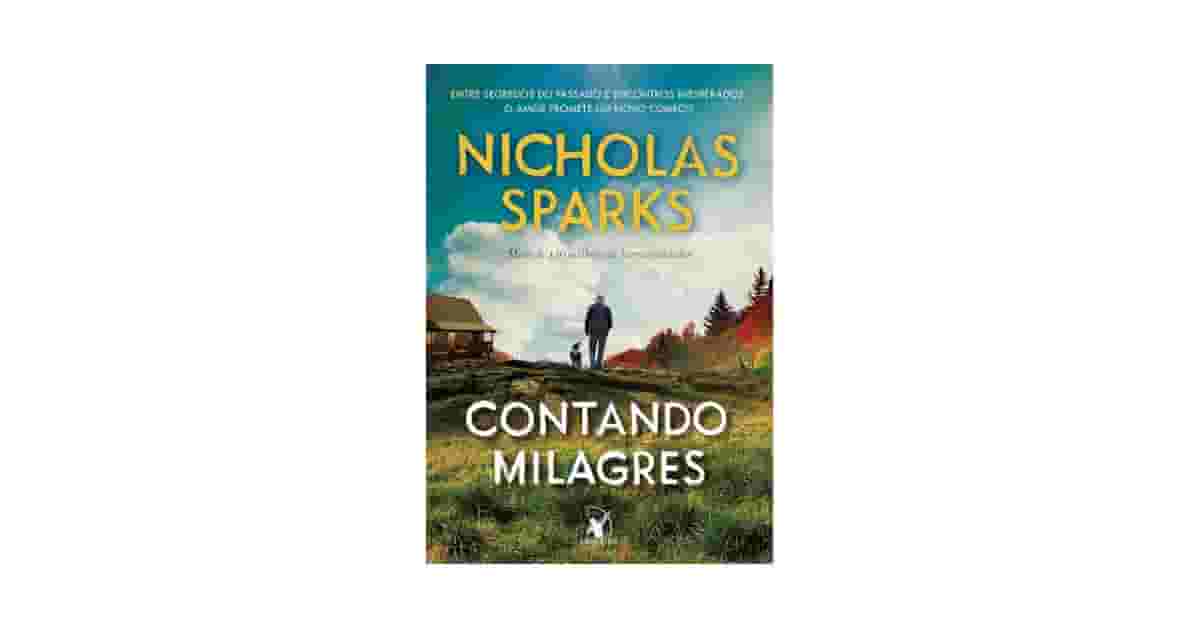 Melhores livros de Nicholas Sparks: Qual o Ideal?
