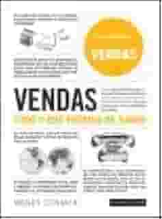 Vendas - Tudo o que Precisa de Saber - Curso intensivo de vendas