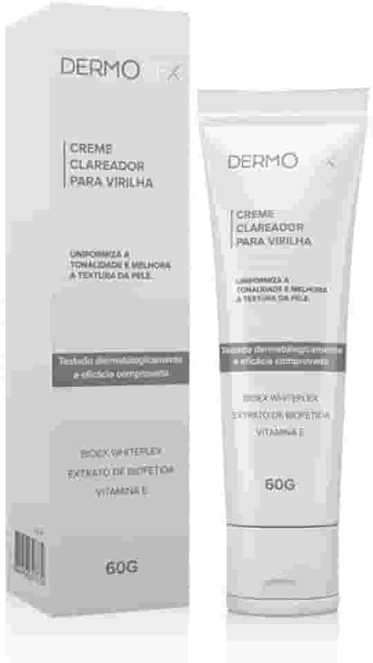 Creme Clareador para virilha, Axila, Pescoço linha Dermosex 60g. Com extrato de biofetida, Vitamina E e bioex whiteplex
