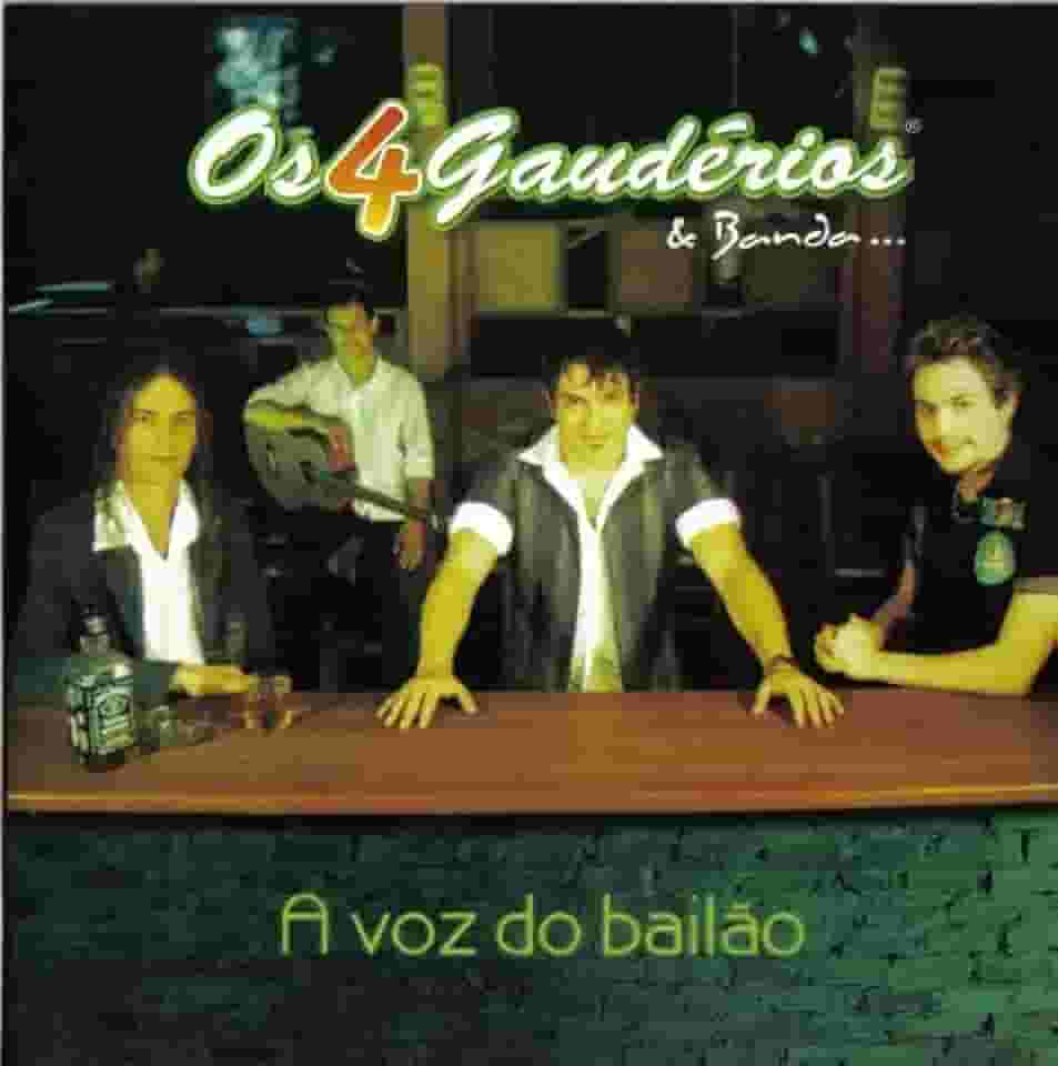 Os 4 Gaudérios – A Voz do Bailão
