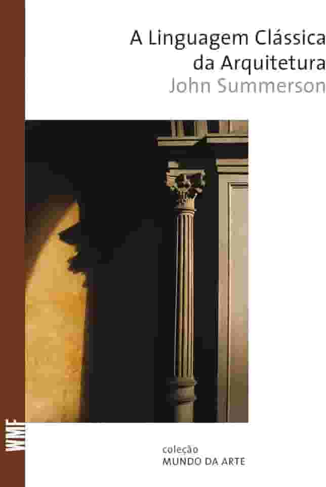 A linguagem clássica da arquitetura