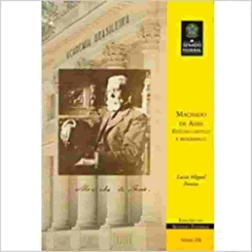 Machado de Assis. Estudo Crítico e Biográfico.