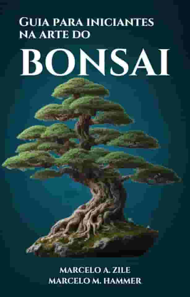 Guia para iniciantes na arte do Bonsai