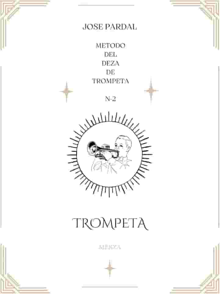 Jose Pardal Metodo del Deza de Trompeta Merza N-2: Trompeta