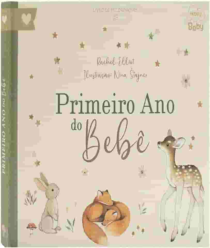 Happy Baby Primeiro Ano do Bebê - Um livro de recordações