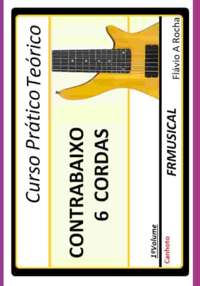 Curso Prático Teórico Contrabaixo 6 Cordas [não destro/canhoto]