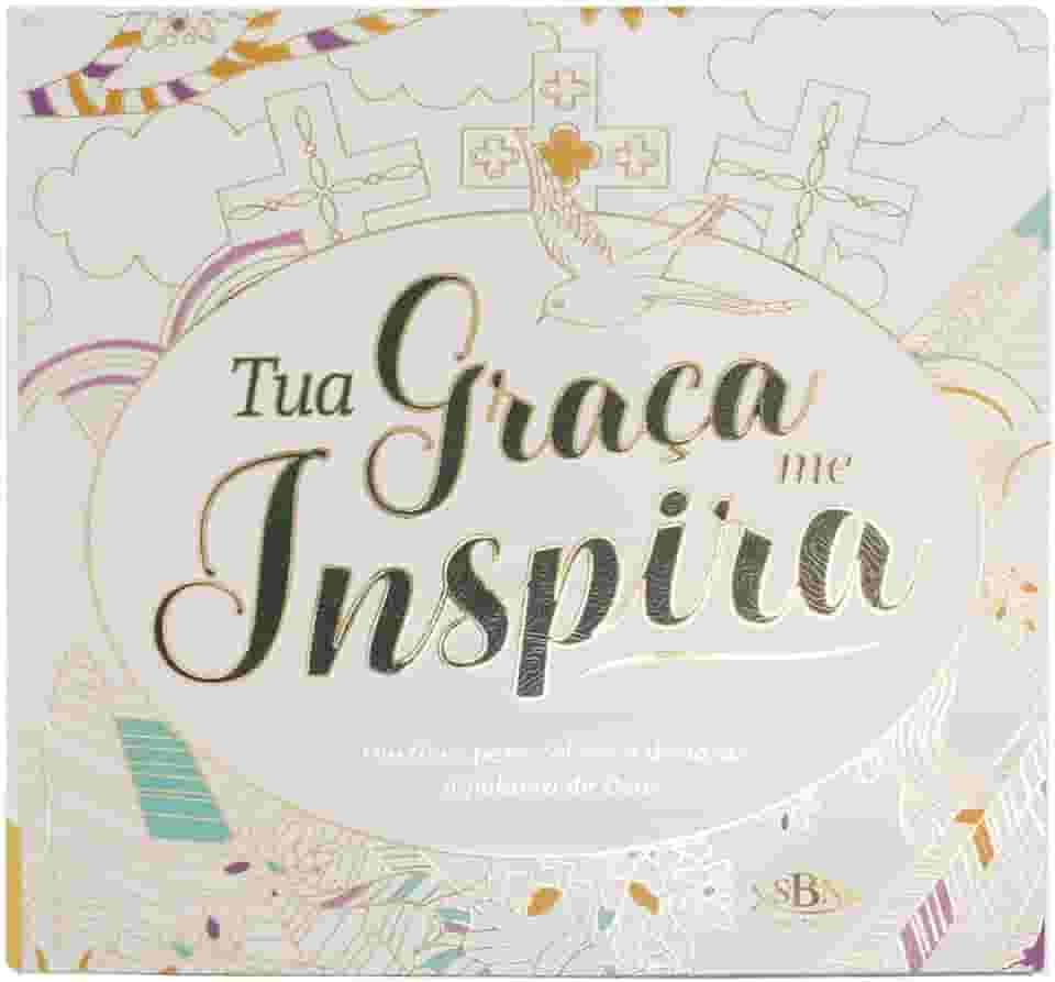 Livro para Colorir: Tua graça me inspira