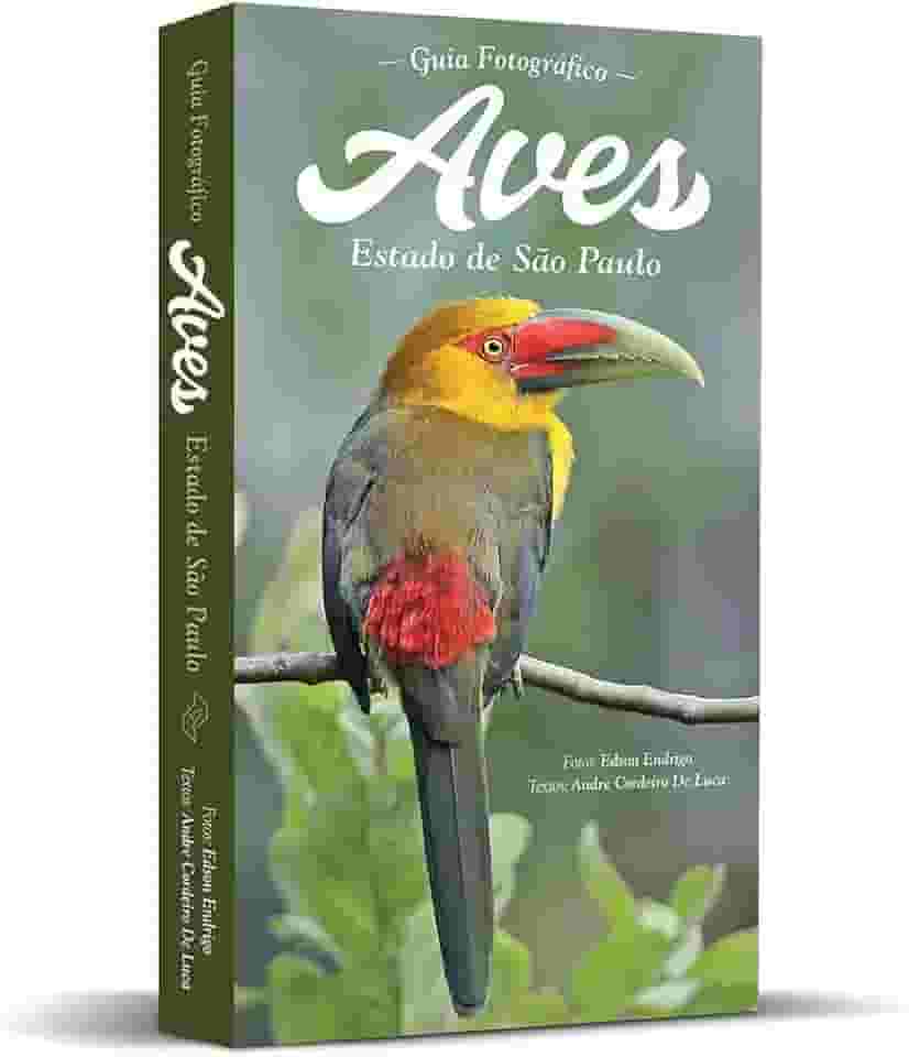 Guia Fotográfico AVES – Estado de São Paulo