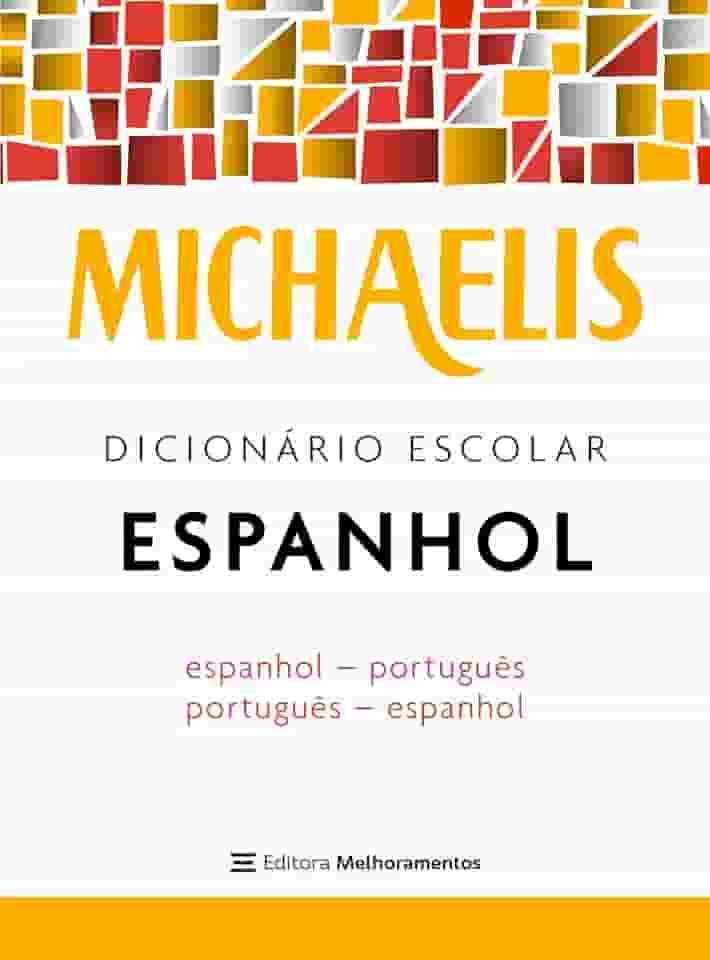 Michaelis dicionário escolar espanhol