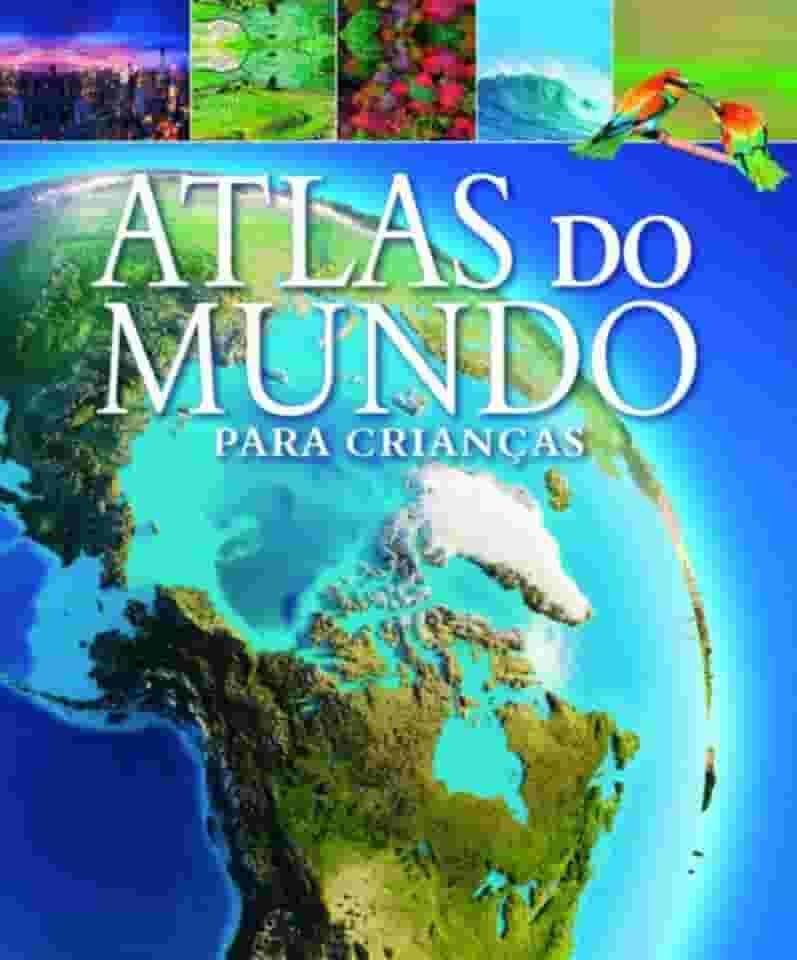 Atlas do Mundo Para Crianças