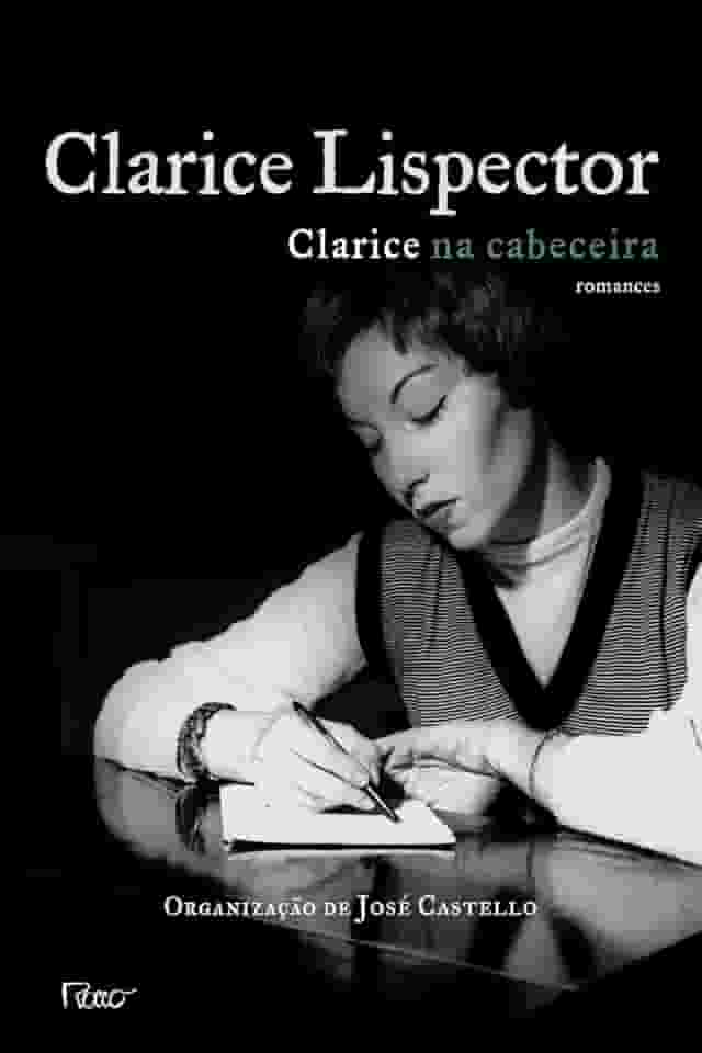Clarice na cabeceira: romances