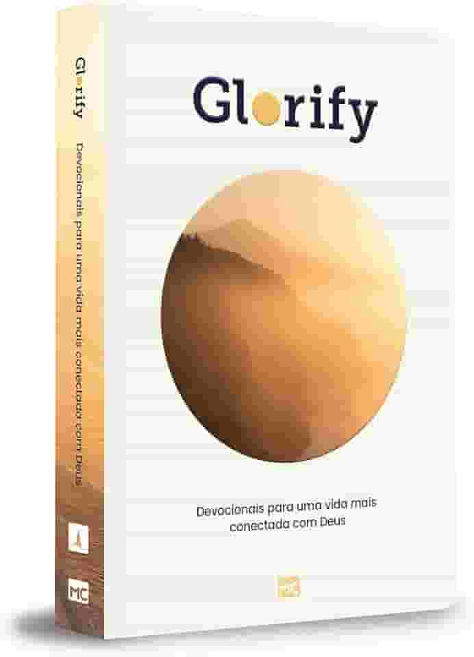Glorify: Devocionais para uma vida mais conectada com Deus