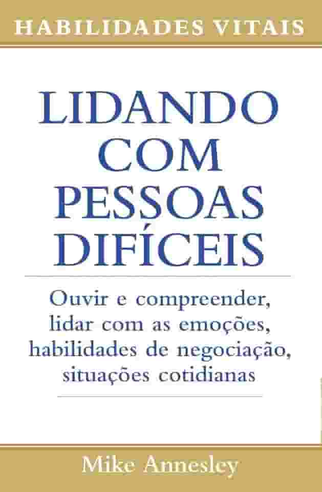 Lidando com Pessoas Difíceis