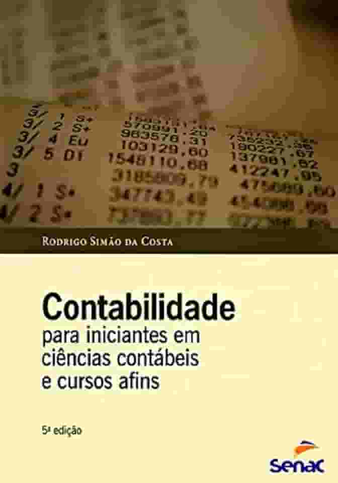 Contabilidade para iniciantes em ciências contábeis e cursos afins