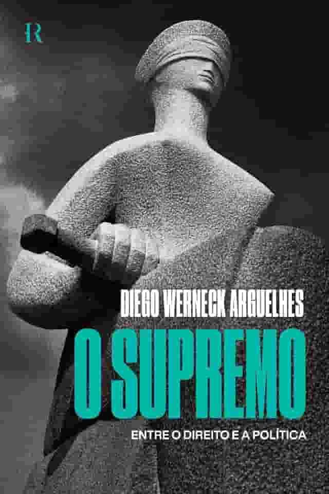 O supremo: Entre o Direito e a política