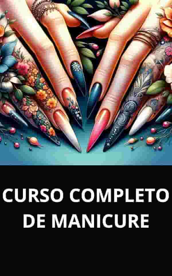 CURSO COMPLETO DE MANICURE