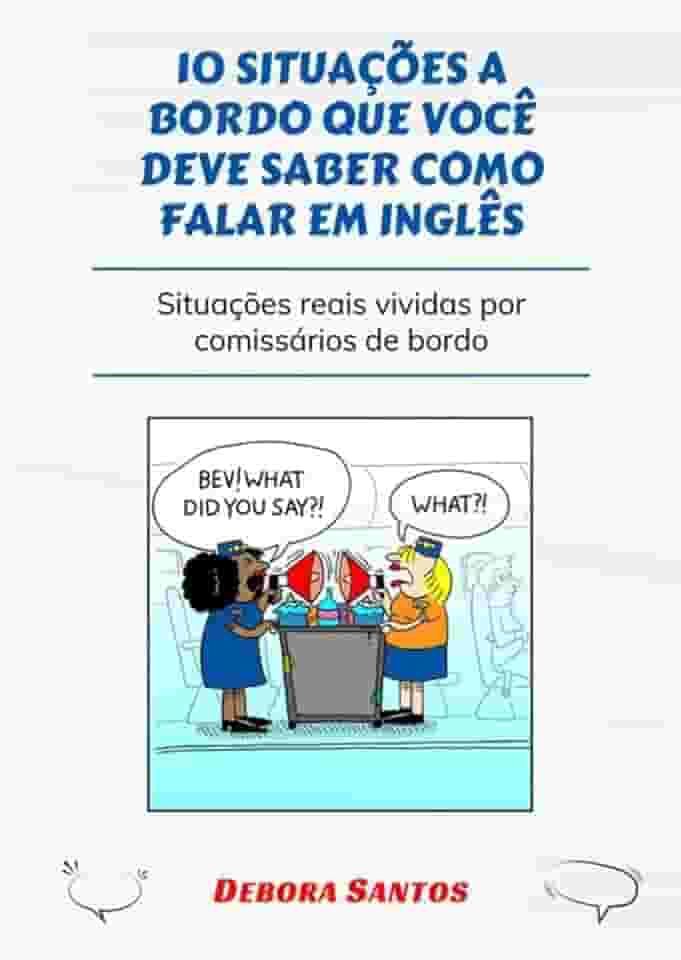 10 Situações A Bordo Que Você Deve Saber Como Falar Em Inglês