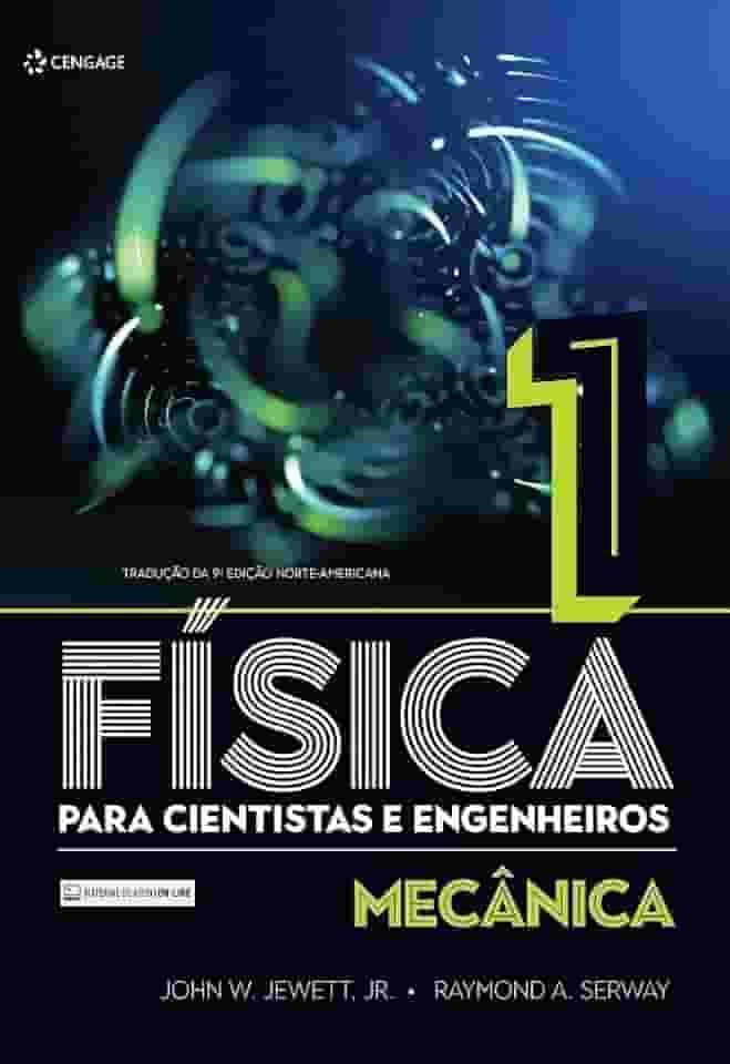 Física Para Cientistas E Engenheiros - Volume 1: Mecânica