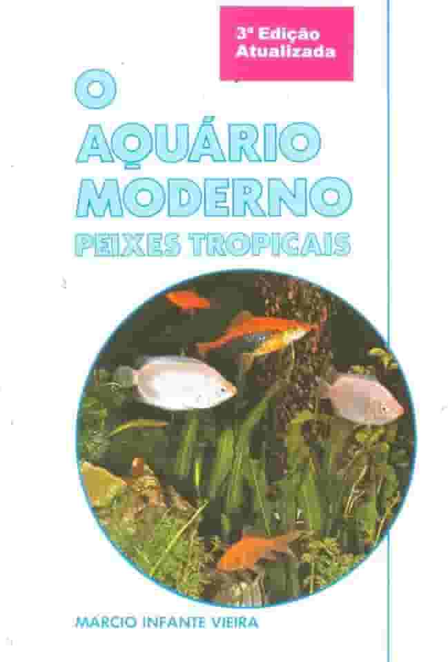 O Aquário Moderno, Peixes Tropicais