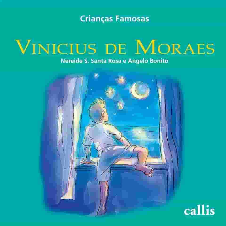 Vinicius de Moraes - Crianças Famosas: 11