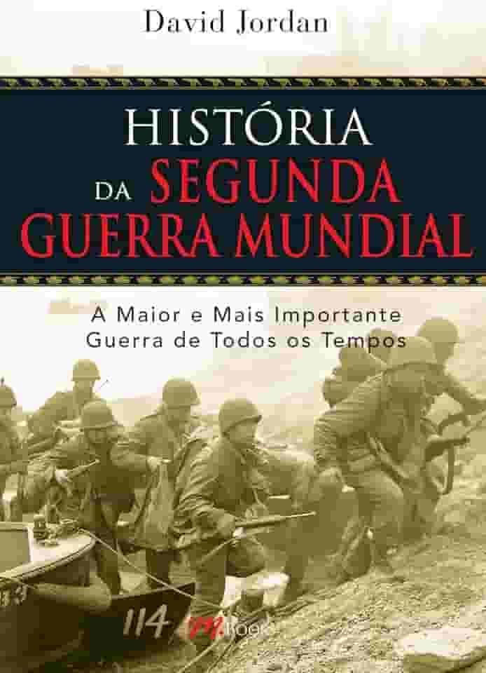 História da Segunda Guerra Mundial