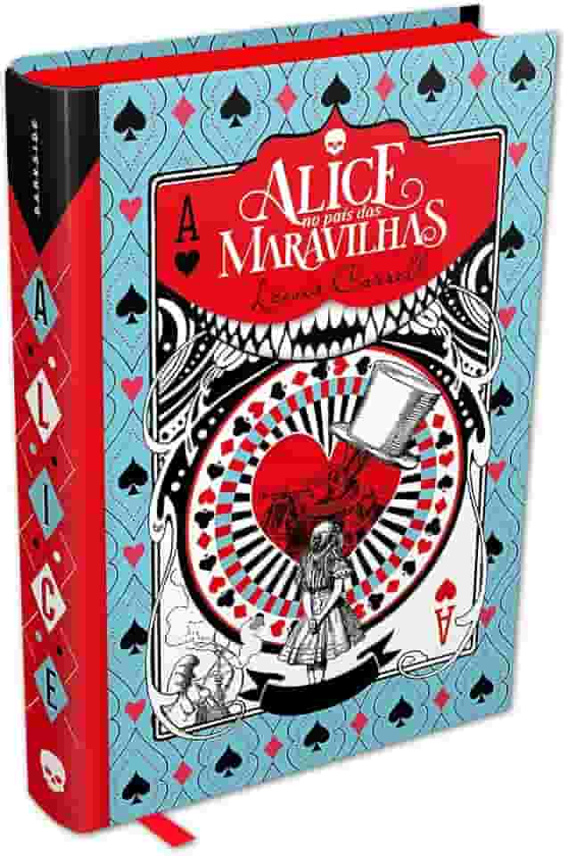 Alice no País das Maravilhas (Classic Edition)