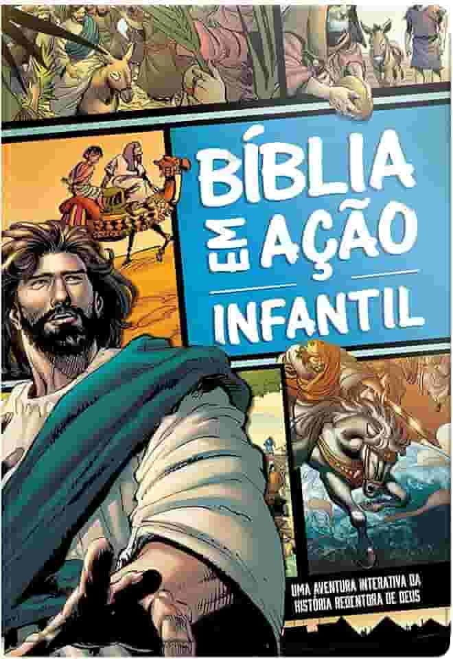 Bíblia em ação Infantil: Uma aventura pela Bíblia
