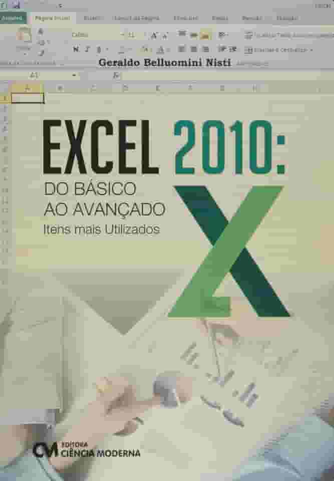 Excel 2010. Do Básico ao Avançado - Itens Mais Utilizados