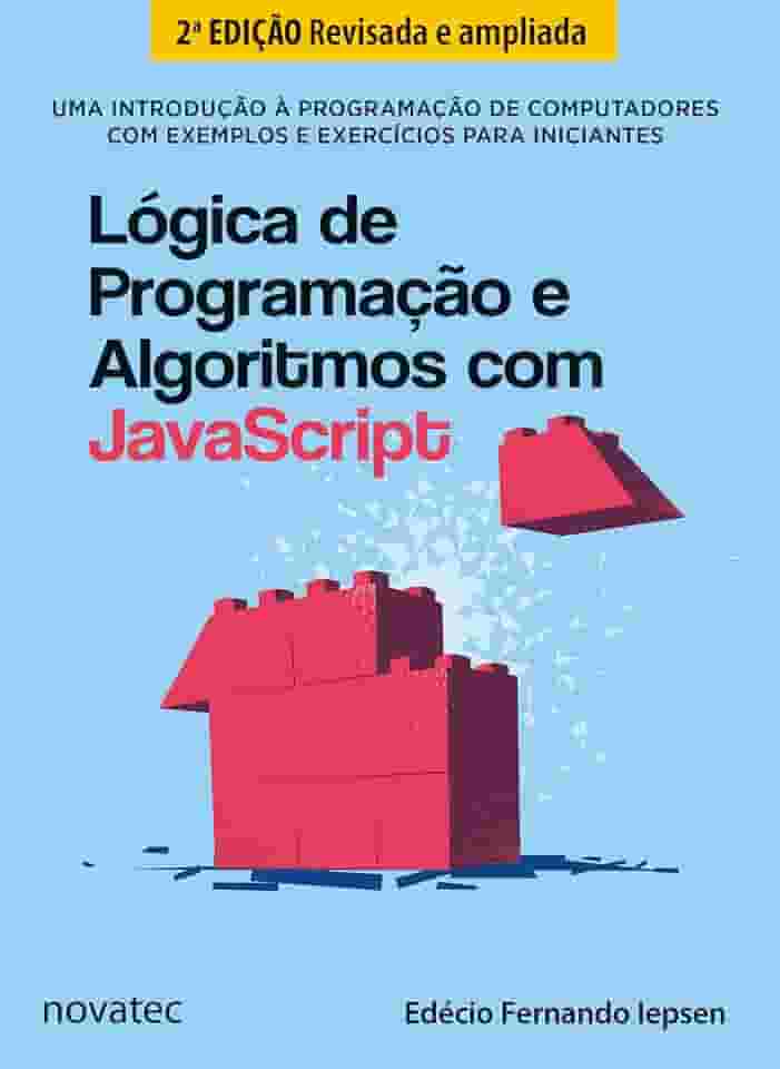 Lógica de Programação e Algoritmos com Javascript - 2ª Edição