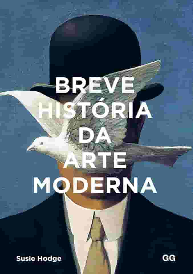 Breve historia da arte moderna: Um guia de bolso para os principais gêneros, obras, temas e técnicas