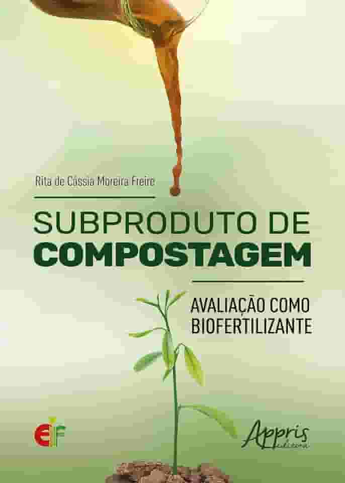 Subproduto de Compostagem:: Avaliação Como Biofertilizante