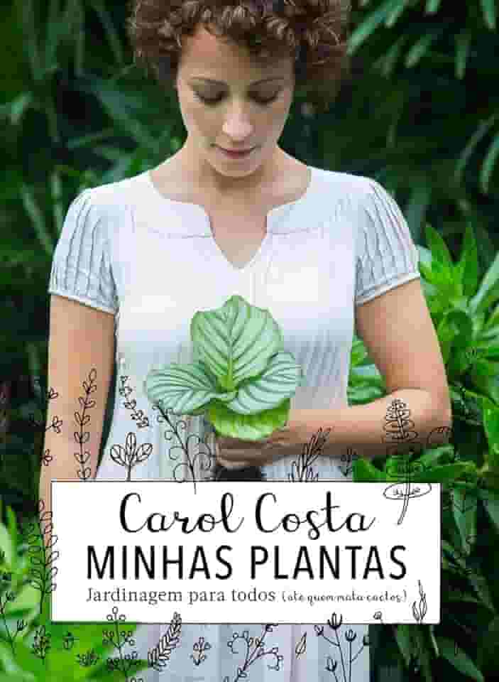 Minhas plantas - jardinagem para todos: (até quem mata cactos)