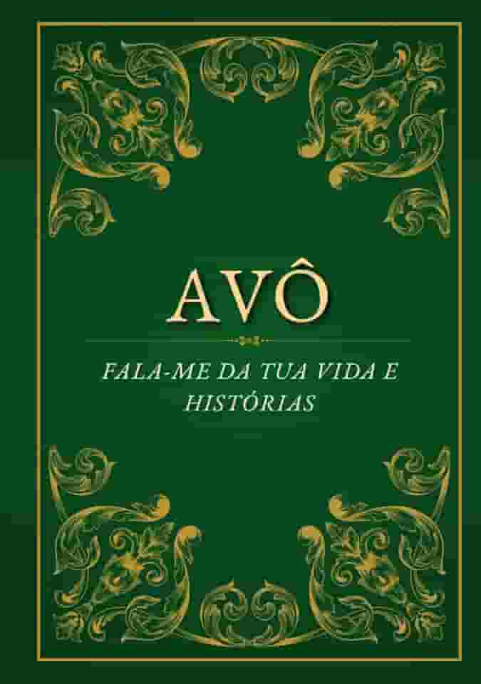 Avô, fala-me da tua vida e histórias: Um caderno especial para registrar memórias, histórias e valores do vovô | o presente perfeito para aniversários, Dia dos Avôs ou Natal