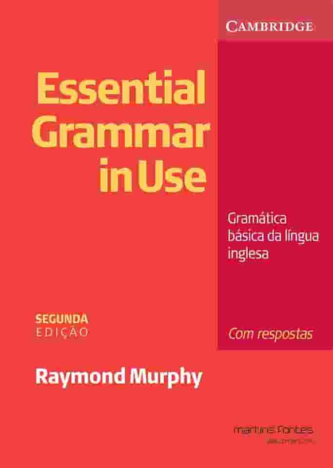Essential Grammar in Use: com respostas: Gramática básica da língua inglesa