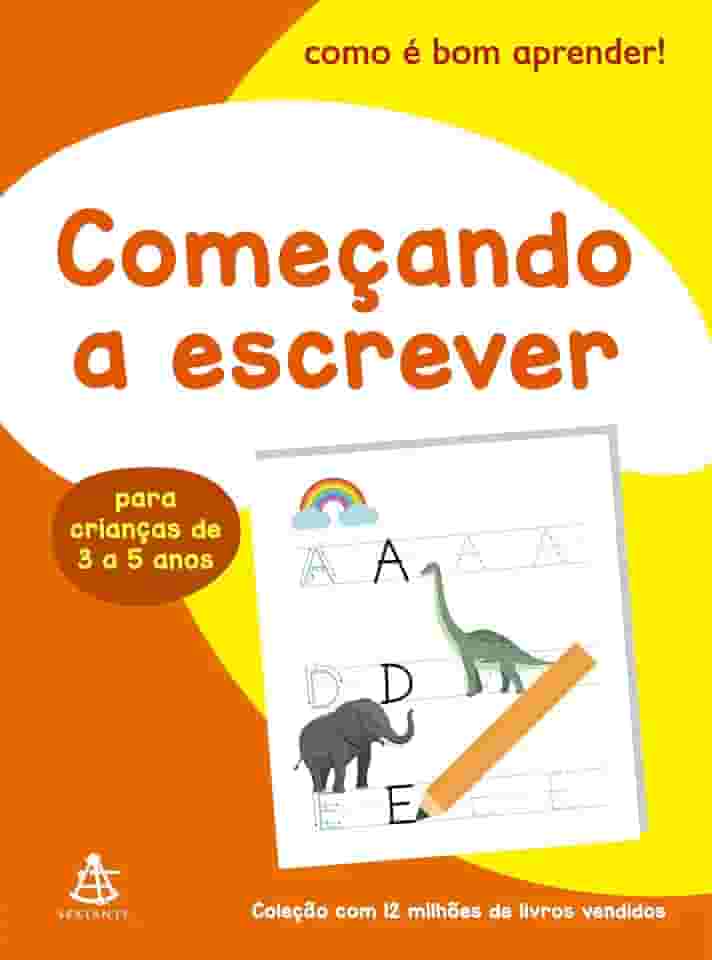 Começando a escrever (Como É Bom Aprender!)
