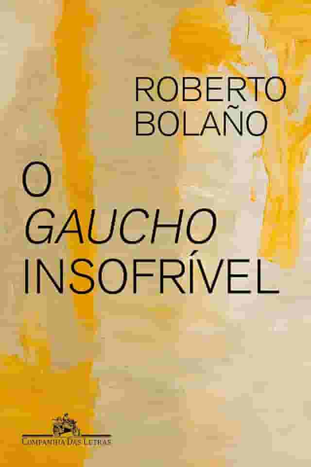 O gaucho insofrível