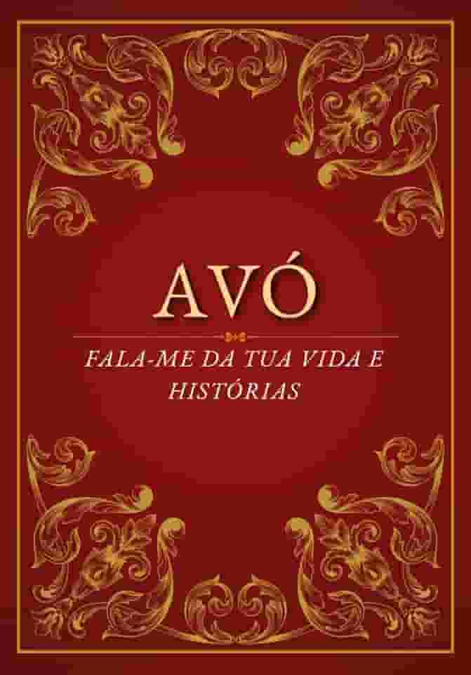 Avó, fala-me da tua vida e histórias: Um caderno especial para registrar memórias, histórias e valores da avó | O presente perfeito para aniversários, Dia das Avós ou Natal