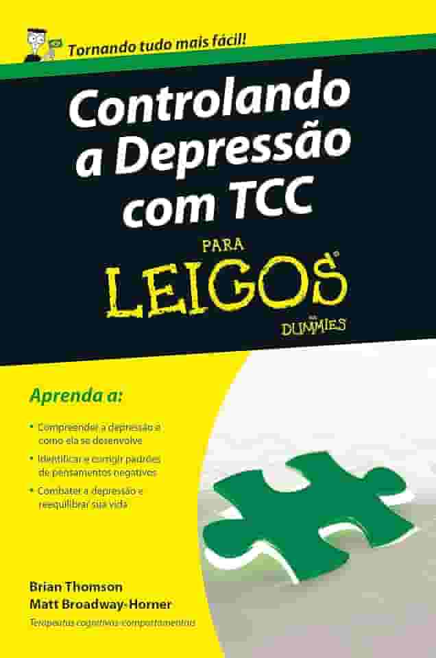 Controlando a Depressão com TCC Para Leigos