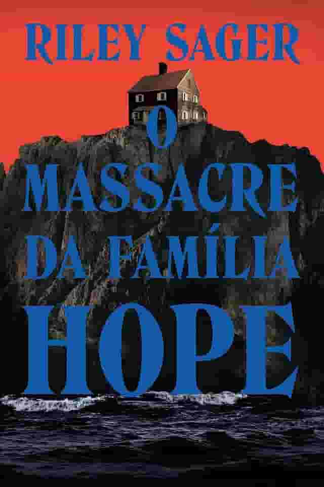 O massacre da família Hope