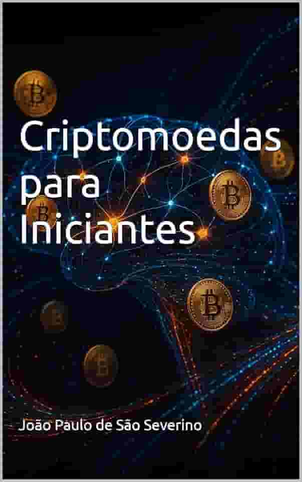 Criptomoedas para Iniciantes : Manual Cripto