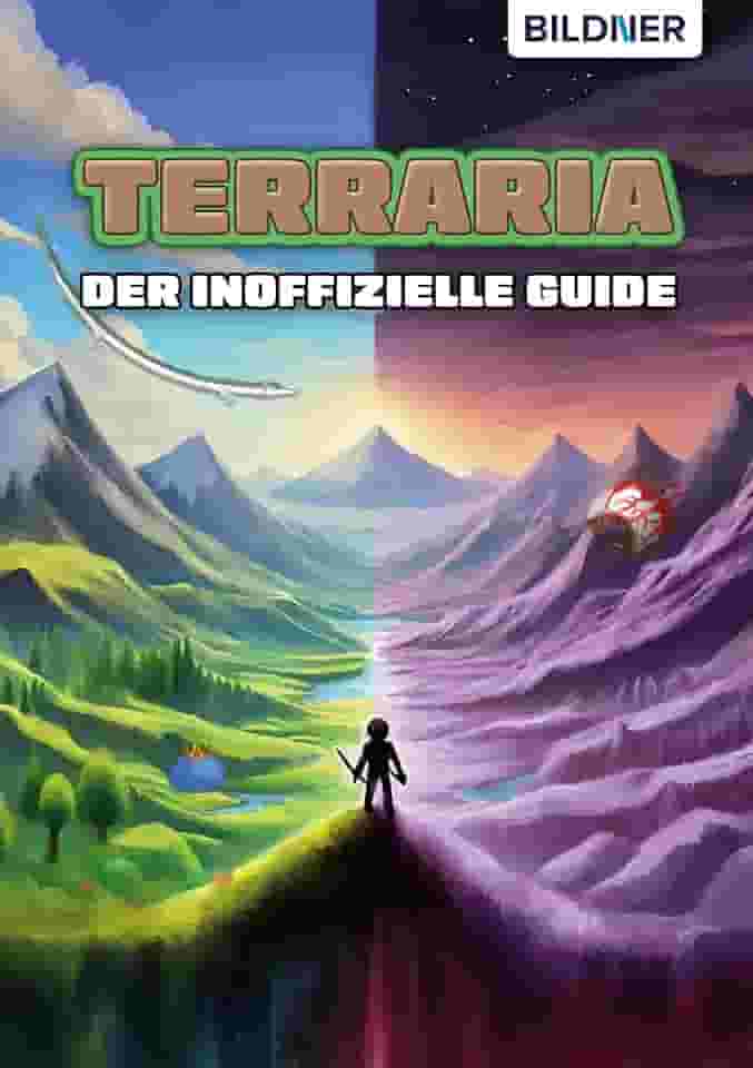 Terraria - Der inoffizielle Guide (German Edition)