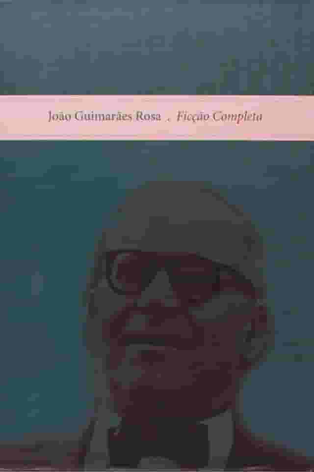 Ficção Completa De Guimarães Rosa - 2 Volumes