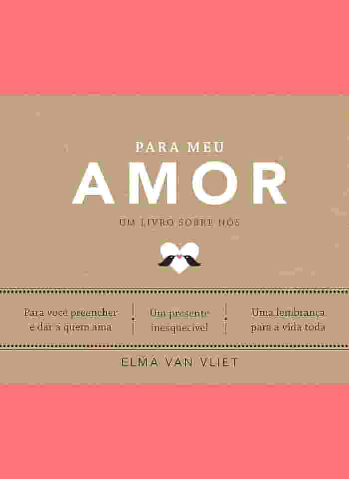 Para meu amor (Um livro sobre nós)