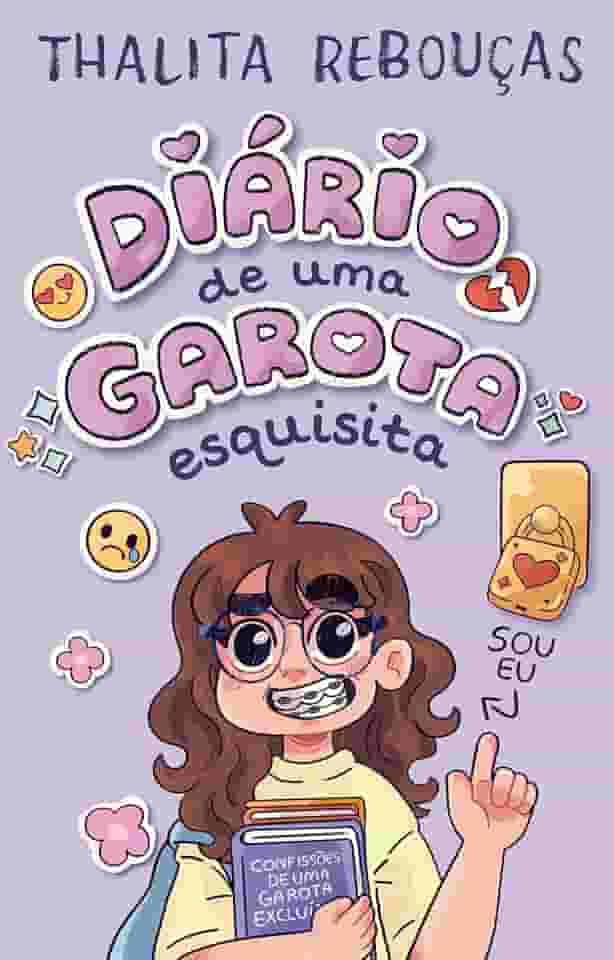 Diário de uma garota esquisita – Um livro interativo de Thalita Rebouças para pré-adolescentes